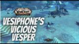 Vesiphone's Vicious Vesper World Quest WoW – Shadowlands