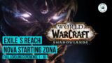 WOW: Shadowlands Nova Starting Zona ! Exile's Reach FULL Experience (Level 1-10)// EGS