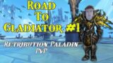 WoW 9.0.2 Shadowlands – Ret Paladin PvP – Road to Gladiator #1
