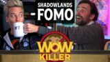 WoW Killer #32: Shadowlands FOMO