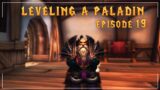 WoW Shadowlands | Leveling a Paladin (1-60) | EPISODE 19