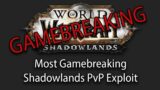 WoW Shadowlands Most Gamebreaking PvP Exploit!