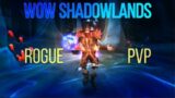 WoW Shadowlands Rogue PvP – Highlights