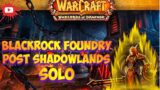 World of Warcraft: Blackrock Foundry Solo (Post Shadowlands)