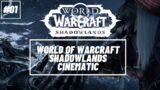 World of Warcraft Shadowlands Cinematic