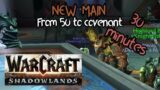 World of Warcraft Shadowlands From level 50 to Covenant in 30 minutes TIMELAPS Starts 00:00 LAUNCH