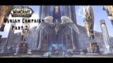 World of Warcraft: Shadowlands | Kyrian Campaign Questline! *PART 2*