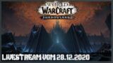 World of Warcraft Shadowlands Livestream vom 28.12.2020