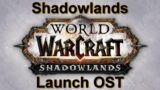 World of Warcraft Shadowlands OST Soundtrack (Complete) | Shadowlands Launch OST