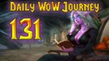 World of Warcraft: Shadowlands – Welcome to Shadowlands! | Daily WoW Journey #131