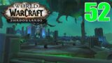 Let's Play: World of Warcraft Shadowlands | Hunter Leveling | EP. 52 | Necrotic Wake