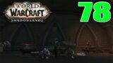 Let's Play: World of Warcraft Shadowlands | Hunter Leveling | EP. 78 | Theotar The Mad Duke