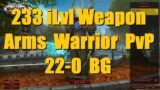 233 iLvl 2-Hander Arms Warrior 22-0 BG Blasting (206 iLvl) – WoW Shadowlands 9.0 Warrior PvP