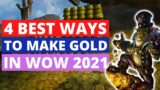 4 Best Ways to Make Wow Gold in 2021 | Shadowlands Gold Farming