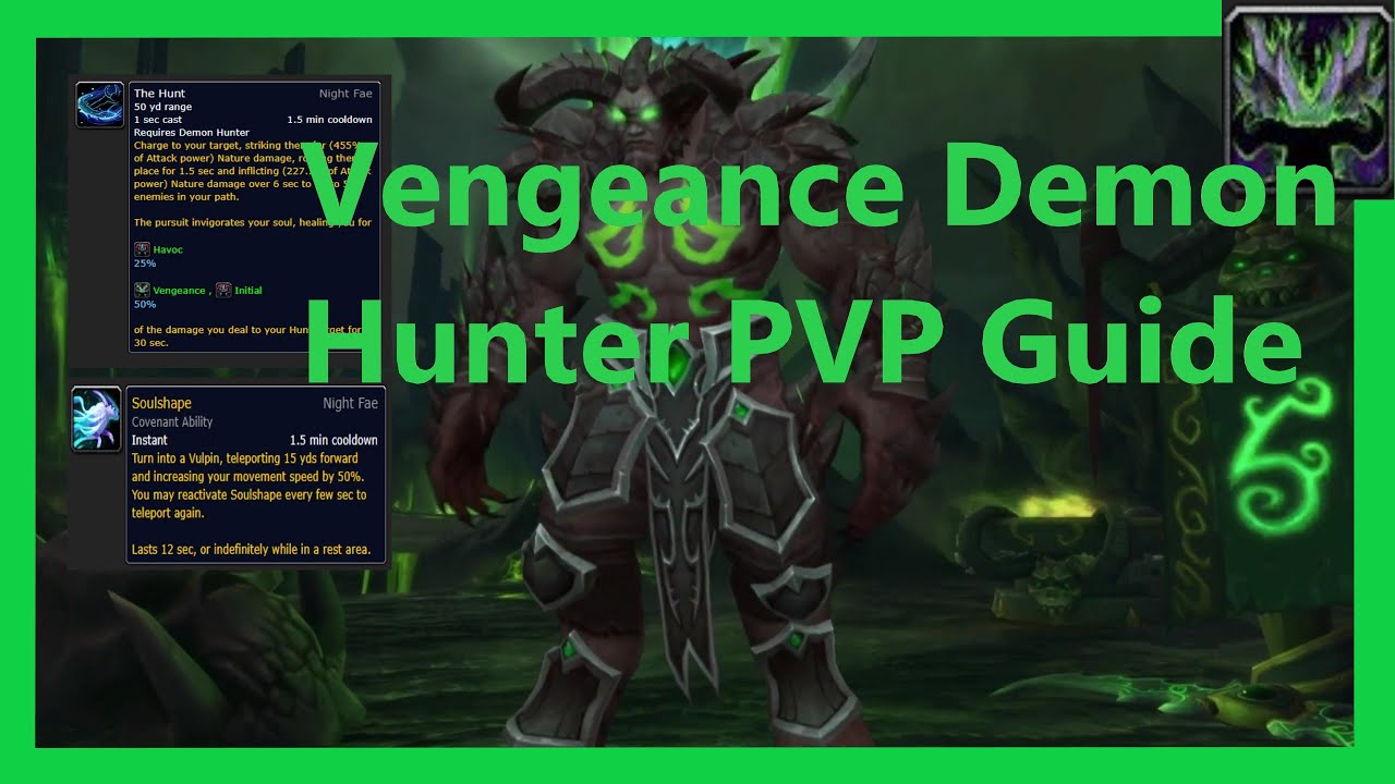 9.0 Shadowlands Vengeance Demon Hunter PVP Guide By 2700 Gladiator