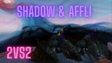 Affliction Warlock & Shadowpriest 2vs2 Arena PvP – Shadowlands Saison 1