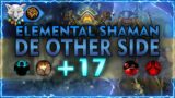 Barokoshama | Shadowlands Mythic + 17 DE OTHER SIDE | Elemental Shaman PoV