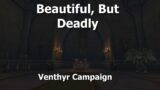 Beautiful, But Deadly–Venthyr Campaign–WoW Shadowlands