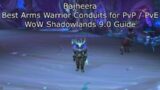 Best Arms Warrior Conduits for PvP / PvE (Overview) – WoW Shadowlands 9.0 Warrior Guide