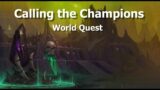 Calling the Champions–World Quest–WoW Shadowlands