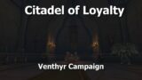 Citadel of Loyalty–Venthyr Campaign-WoW Shadowlands