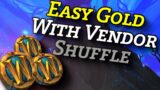 Easy Gold With Forgotten Vendor Shuffle | Shadowlands Gold Making Guide