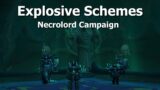 Explosive Schemes–Necrolord Campaign–WoW Shadowlands