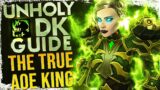 FUN and POWERFUL! UNHOLY DK Guide