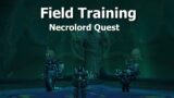 Field Training–Necrolord Quest–WoW Shadowlands