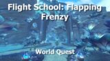 Flight School: Flapping Frenzy–World Quest–WoW Shadowlands