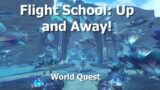 Flight School: Up and Away!–World Quest–WoW Shadowlands