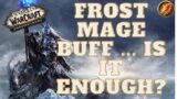 Frost Mage Buffed Is it enough? Shadowlands Mage Hotfixes