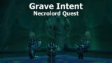 Grave Intent–Necrolord Quest—WoW Shadowlands