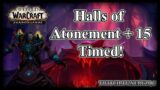Halls of Atonement +15 – Fire mage 211 ilvl – Wow Shadowlands 9.0 Mythic+ Dungeon