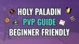 Holy Paladin Shadowlands Arena PVP Guide for beginners