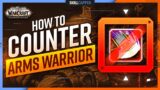 How To Counter Arms Warriors | Shadowlands 9.0 Guide