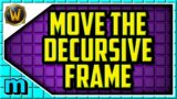 How to Move the Decursive Frame In World of Warcraft – Shadowlands how to move decursive addon