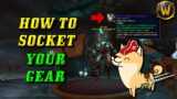 How to Socket Your Gear in Shadowlands! (Works with Legendaries, too!)