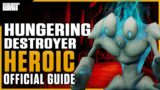 Hungering Destroyer Heroic Guide – Castle Nathria Raid – Shadowlands Patch 9.0