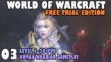 Let's Play World Of Warcraft (03) WoW Free Trial Shadowlands RTX Gameplay (Level 1 to 20) PC MMORPG