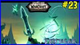 Let's Play World Of Warcraft, Shadowlands #23: The Blade Of The Primus!