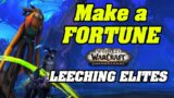 Make a FORTUNE In Shadowlands Leeching Elite Mobs | Shadowlands Goldmaking