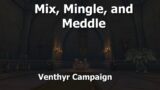 Mix, Mingle, and Meddle–Venthyr Campaign–WoW Shadowlands
