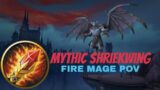 Mythic Shriekwing Fire Mage POV | WoW Shadowlands