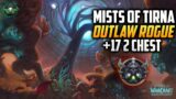 Outlaw Rogue Mist +17 2 Chest – Shadowlands