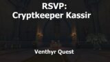 RSVP: Cryptkeeper Kassir–Venthyr Quest–WoW Shadowlands