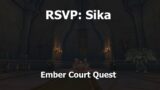 RSVP: Sika–Ember Court Quest–WoW Shadowlands
