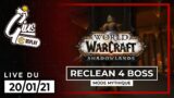 Raid MM S7 : Reclean 4 BOSS – World of Warcraft: Shadowlands