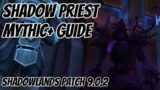 Shadow Priest Mythic Plus Guide – Shadowlands Season 1