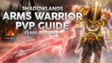 Shadowlands Arms Warrior PvP Guide – Most Well Rounded Melee Class